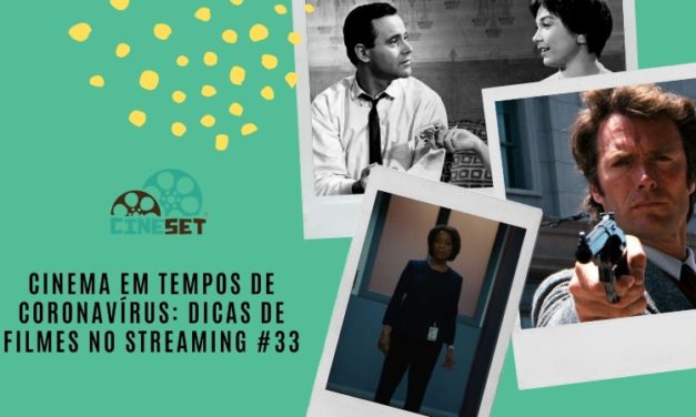 Cinema em Tempos de Coronavírus: Dicas de Filmes no Streaming #33