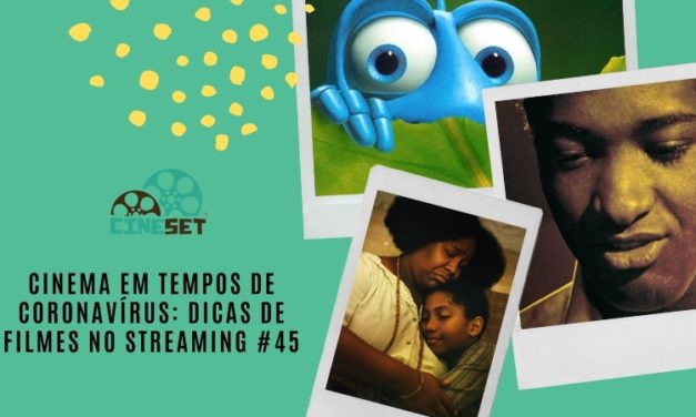 Cinema em Tempos de Coronavírus: Dicas de Filmes no Streaming #45