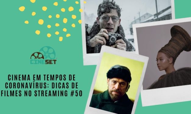 Cinema em Tempos de Coronavírus: Dicas de Filmes no Streaming #50