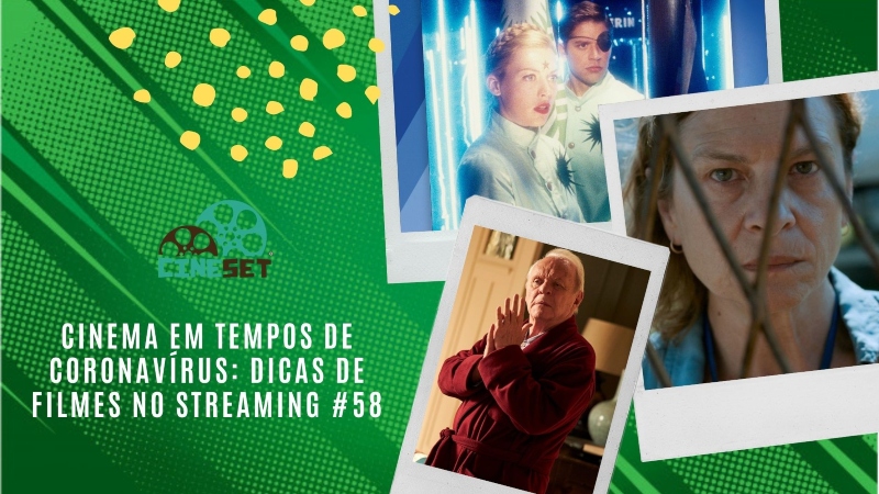 Cinema em Tempos de Coronavírus: Dicas de Filmes no Streaming #58
