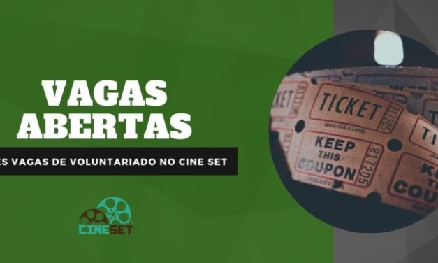 Cine Set abre inscrições para selecionar três novos voluntários