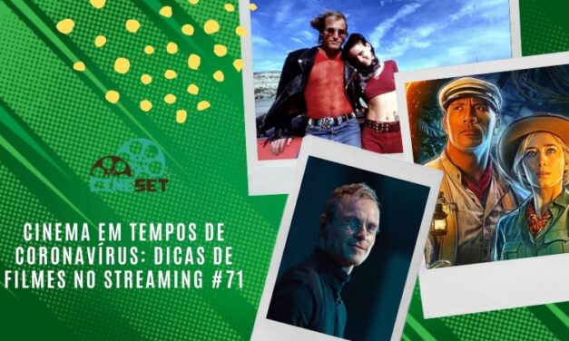 Cinema em Tempos de Coronavírus: Dicas de Filmes no Streaming #71