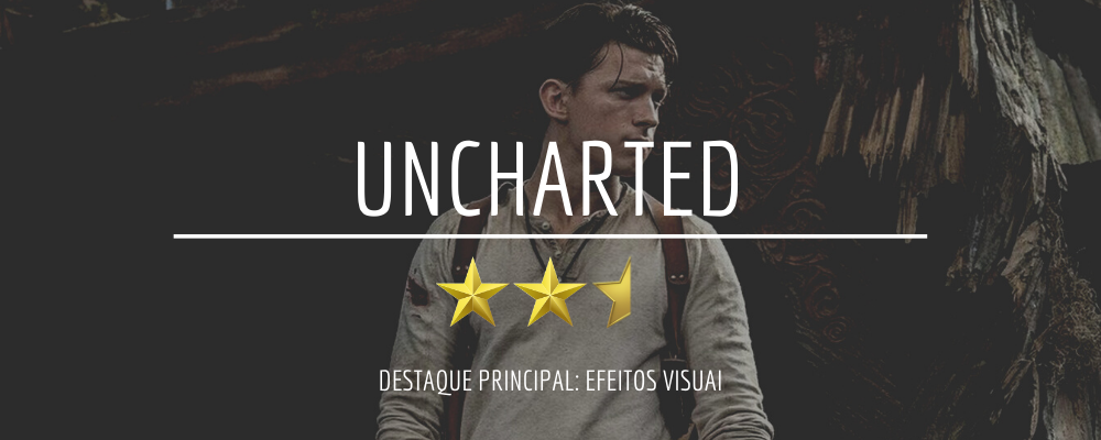 Crítica: Uncharted - Fora do Mapa quebra a maldição das adaptações de jogos  com uma aventura com a essência certa