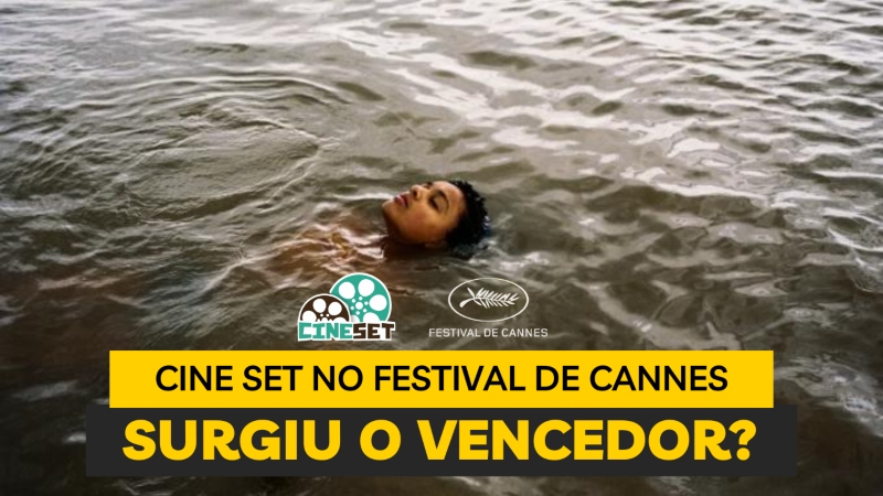 Cine Set no Festival de Cannes | Surgiu o Ganhador da Palma de Ouro?