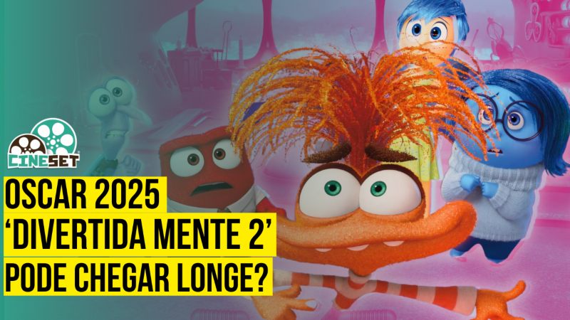 Oscar 2025 | ‘Divertida Mente 2’ pode surpreender na temporada?