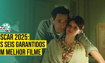 Oscar 2025 de Melhor Filme: Previsões Iniciais – Parte 3