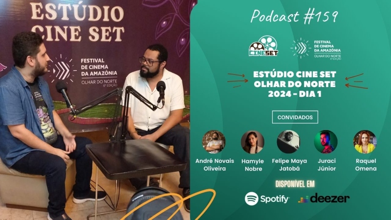 Estúdio Cine Set no Festival Olhar do Norte 2024 – Dia 1 | Podcast #159