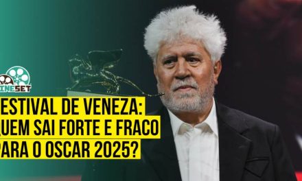 Festival de Veneza: quem sai por cima e por baixo rumo ao Oscar 2025?