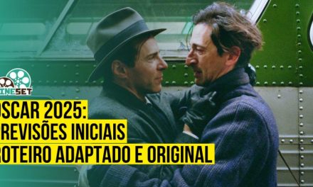 Oscar 2025 de Melhor Roteiro Adaptado e Original – Previsões Iniciais