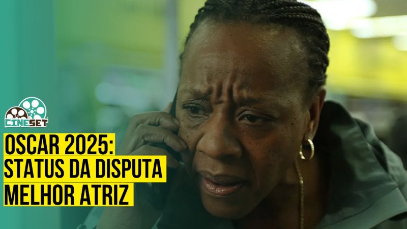 Oscar 2025 de Melhor Atriz: Sobe e Desce da Disputa