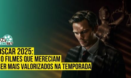 Oscar 2025: 10 Filmes que Mereciam ser Mais Valorizados na Temporada
