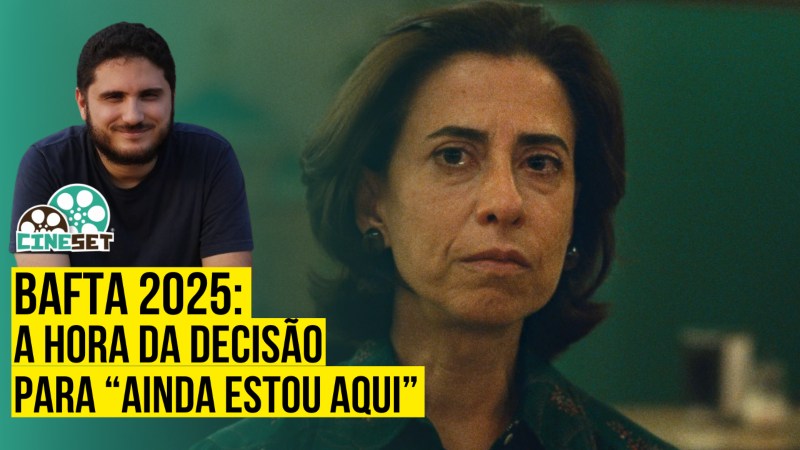 Oscar 2025: O Momento Decisivo para ‘Ainda Estou Aqui” no Bafta
