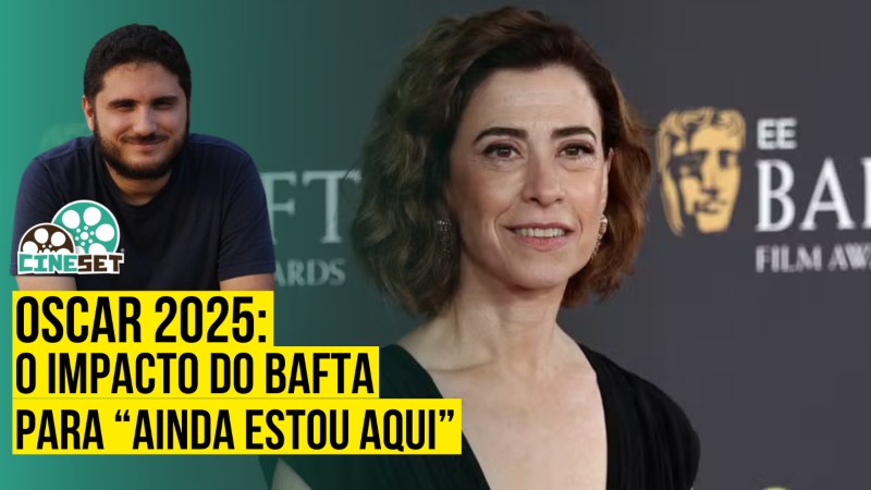Oscar 2025: Como ficam as chances de “Ainda Estou Aqui” após o Bafta?