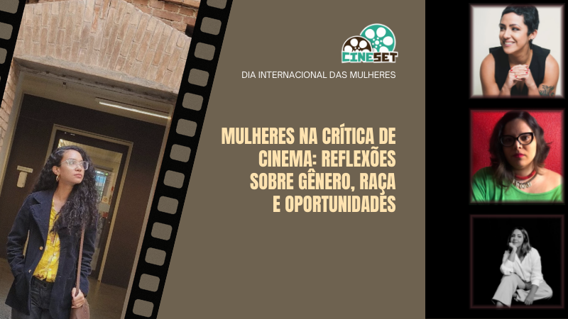 Mulheres na Crítica de Cinema: Reflexões sobre Gênero, Raça e Oportunidades