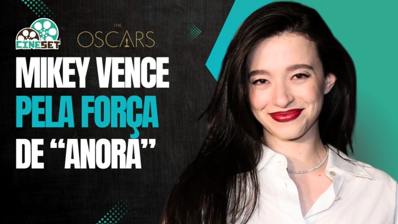 Oscar 2025: 5 Motivos da Vitória de Mikey Madison em Melhor Atriz