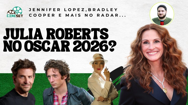 Oscar 2026: Quem Pode Surgir na Disputa? – Parte 4