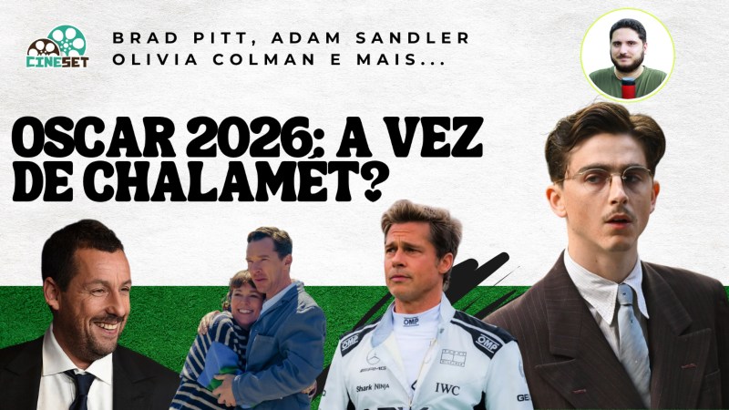 Oscar 2026: Quem Pode Surgir na Disputa? – Parte 5
