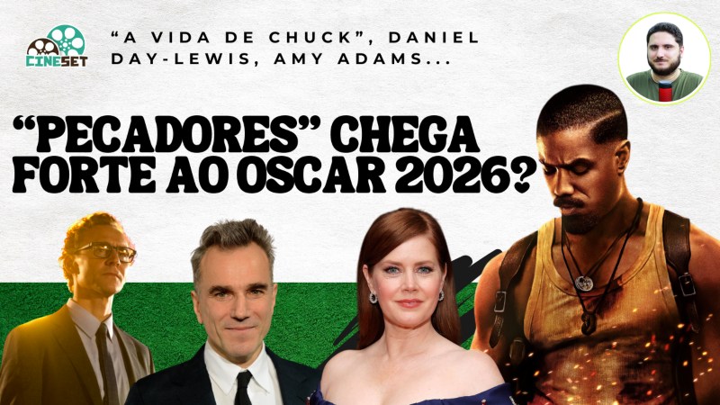 Oscar 2026: Quem Pode Surgir na Disputa? – Parte 6