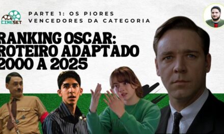 Ranking Oscar: Melhor Roteiro Adaptado entre 2000 a 2025 – Parte 1