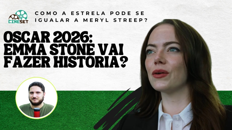Oscar 2026: Emma Stone e o caminho para um 3º Oscar em tempo recorde