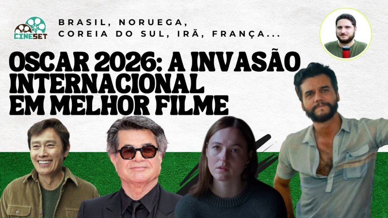 Oscar 2026: O Ano dos Filmes Internacionais em Hollywood?