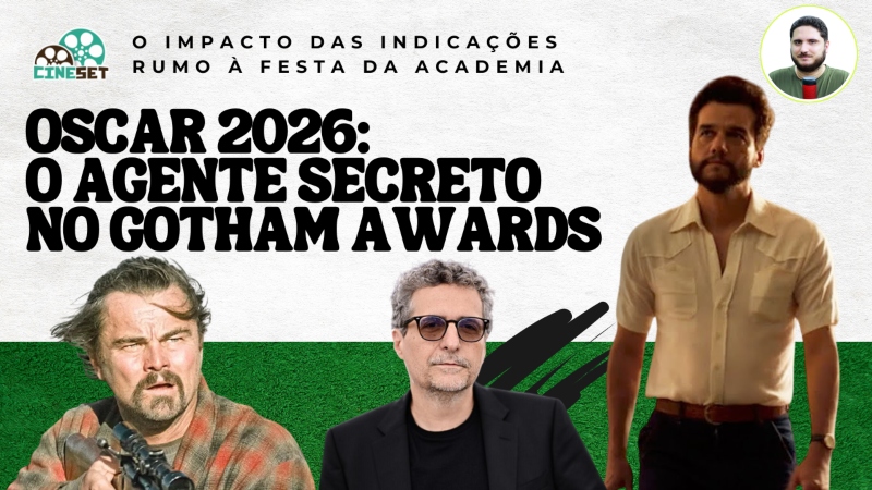 Oscar 2026: O grande passo de ‘O Agente Secreto’ no Gotham Awards