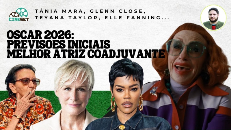 Oscar 2026 de Melhor Atriz Coadjuvante | Previsões Iniciais