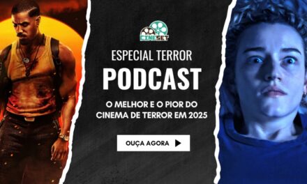 Pecadores x A Hora do Mal: O Melhor e o Pior do Terror em 2025 | Podcast Cine Set #177