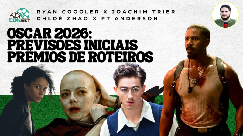 Oscar 2026 de Melhor Roteiro Adaptado e Original | Previsões Iniciais