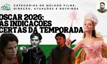Oscar 2026: As Indicações Mais Certas do Ano