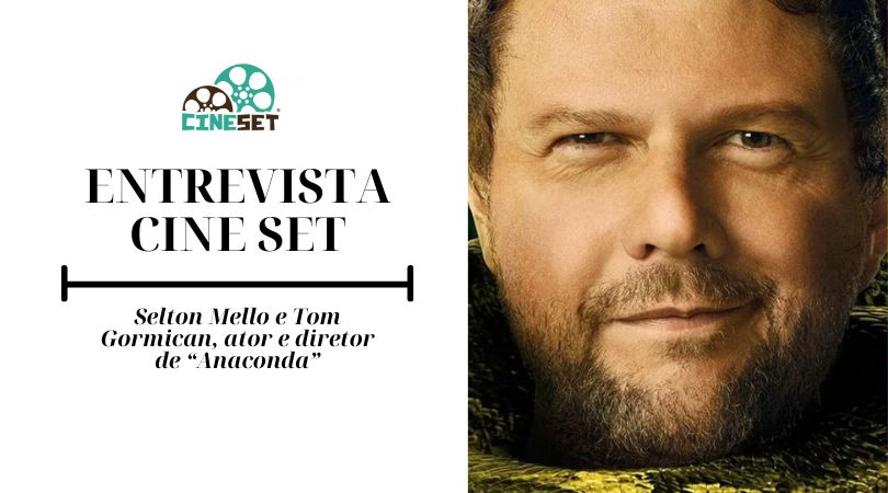 Selton Mello: “os brasileiros vão amar o novo ‘Anaconda'”