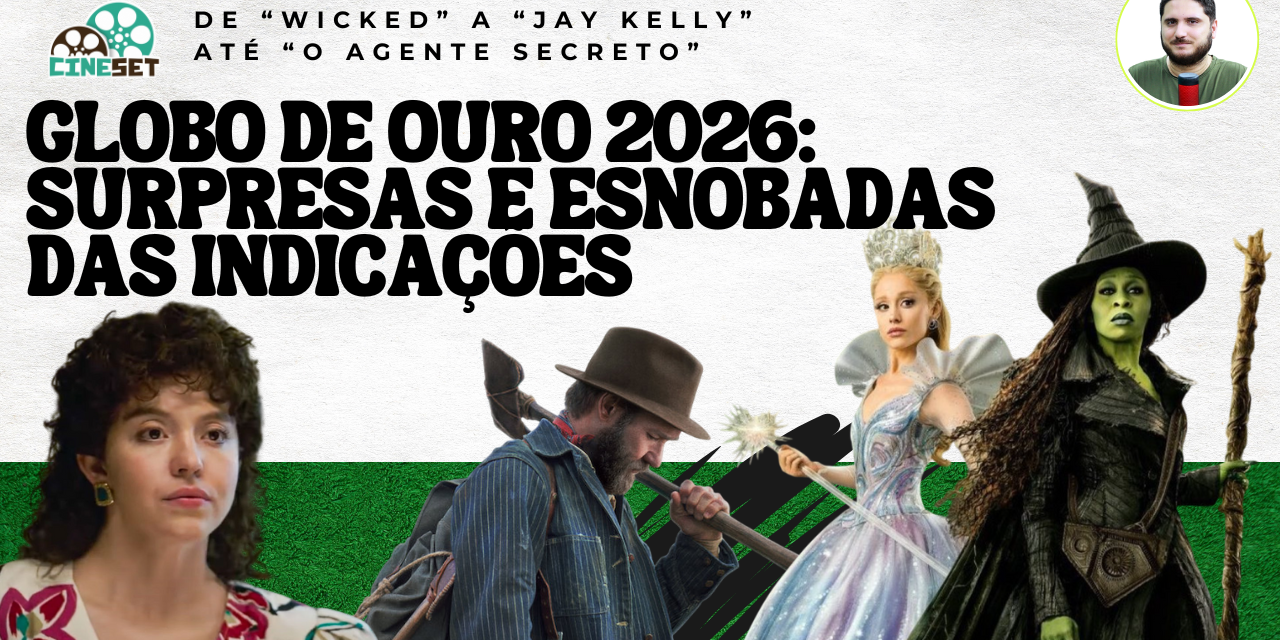 Globo de Ouro 2026: Surpresas e Esnobadas das Indicações