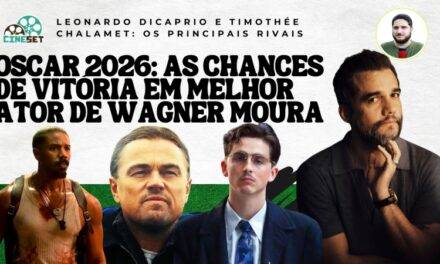 Oscar 2026: Wagner Moura pode vencer SIM em Melhor Ator