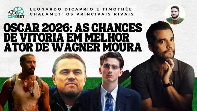 Oscar 2026: Wagner Moura pode vencer SIM em Melhor Ator