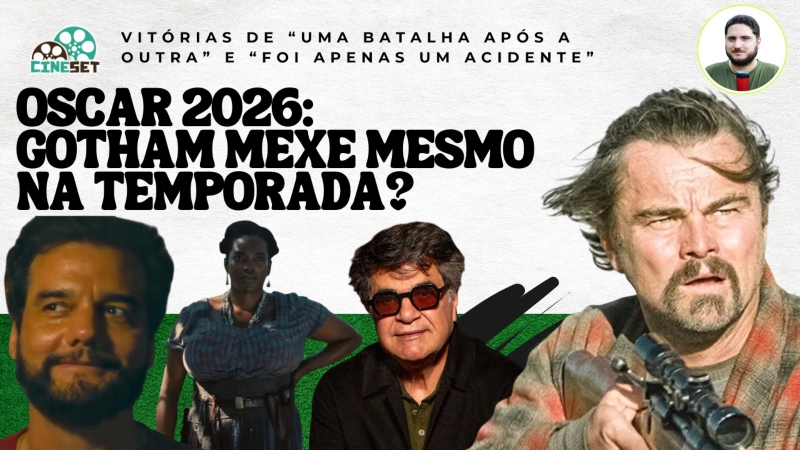 Oscar 2026: O Impacto do Gotham Awards na Temporada e para Wagner Moura
