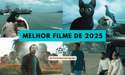 Cine Set elege o Melhor Filme do Cinema em 2025