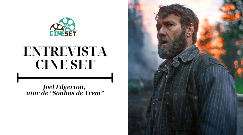 Joel Edgerton e a sensibilidade masculina reprimida em ‘Sonhos de Trem’