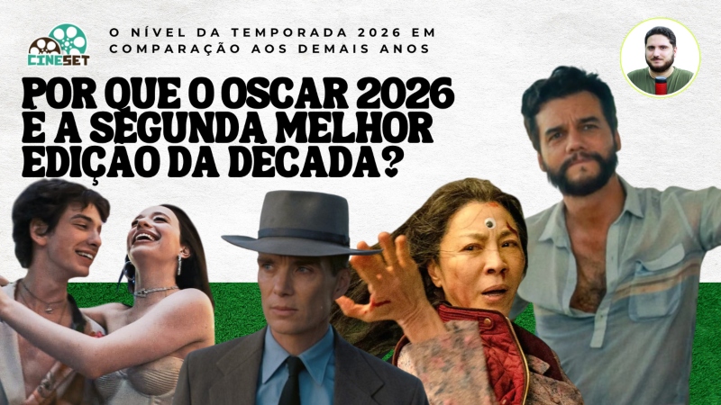 Oscar 2026: Ranking dos Indicados — dos Mais Fracos às Obras-Primas