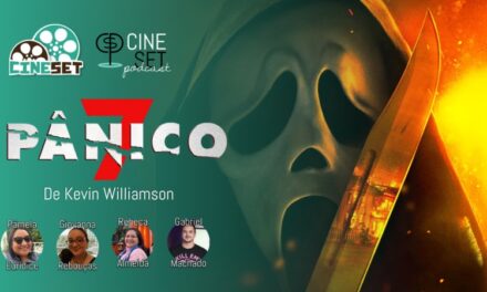 ‘Pânico 7’: Vale a Pena ou Saga Perdeu o Rumo? | Podcast Cine Set #186