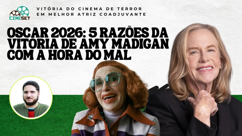 Oscar 2026 de Melhor Atriz Coadjuvante: As 5 Razões da Vitória de Amy Madigan