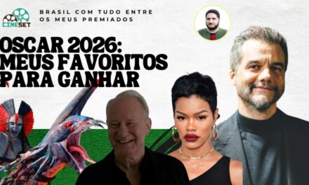 Oscar 2026: Quem Deveriam ser os Vencedores?