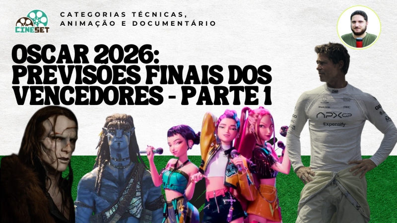 Oscar 2026: Previsões Finais dos Vencedores – Parte 1
