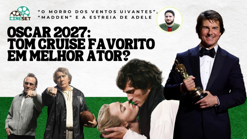 Oscar 2027: ‘Digger’, ‘O Morro dos Ventos Uivantes’ e mais candidatos – Parte 3