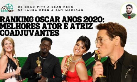 Ranking Oscar Anos 2020: Melhores Ator e Atriz Coadjuvantes