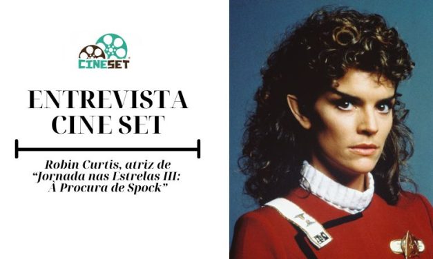 Como Star Trek transformou a vida de Robin Curtis — Entrevista Exclusiva
