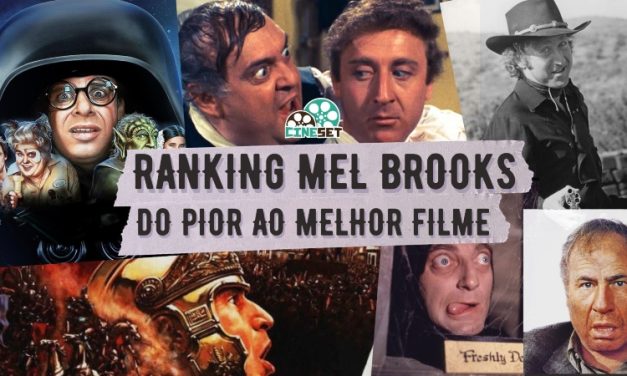 Ranking Mel Brooks: Do Pior ao Melhor Filme