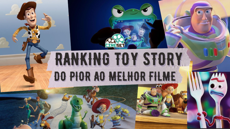 Ranking Toy Story | Do Pior ao Melhor Filme