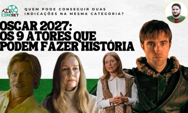 Oscar 2027: Brad Pitt, Penélope Cruz, Sandra Hüller… Quem Pode Fazer História?