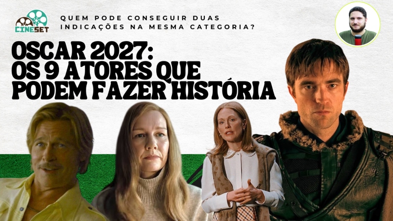 Oscar 2027: Brad Pitt, Penélope Cruz, Sandra Hüller… Quem Pode Fazer História?