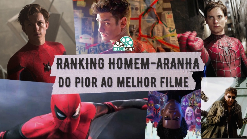 Ranking Homem-Aranha: Do Pior ao Melhor Filme
